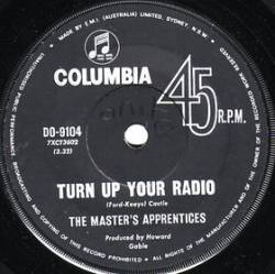 The Masters Apprentices : Turn Up Your Radio - Jam It Up